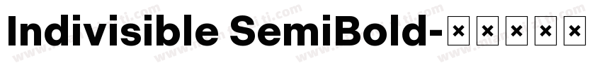 Indivisible SemiBold字体转换